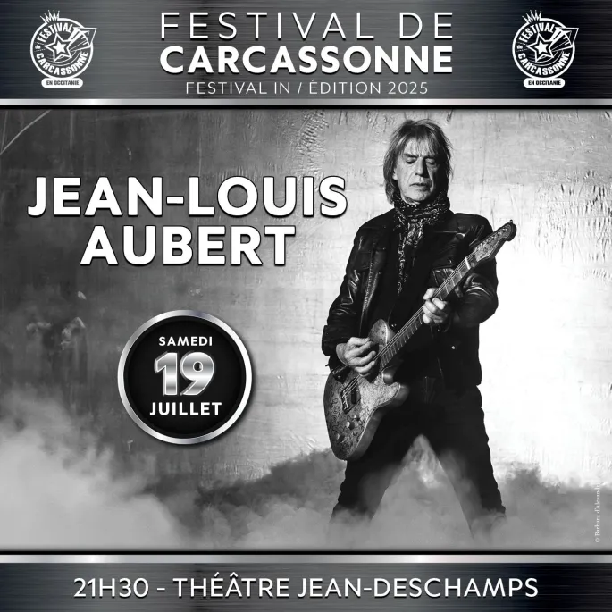 Festival de Carcassonne 2025 : Jean-Louis Aubert sur scène