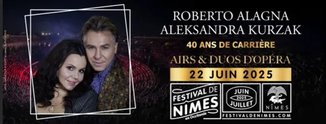 Roberto Alagna et Aleksandra Kurzal, le 22 juin au Festival de Nîmes 2025