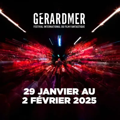 Festival international du film fantastique de Gérardmer 2025