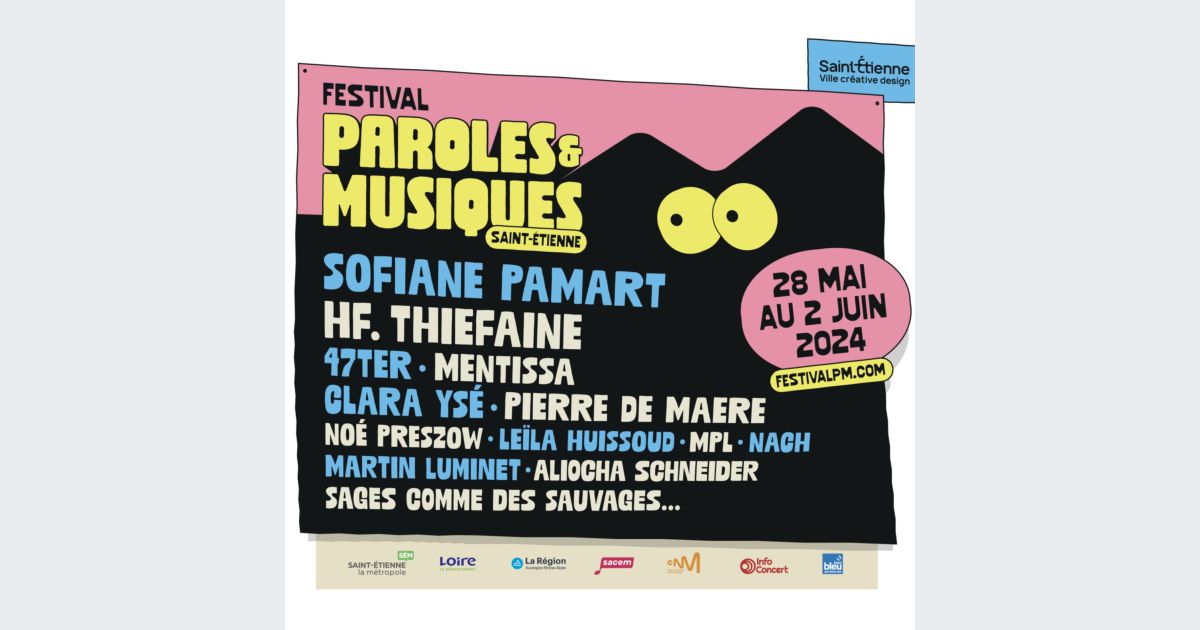 Festival Paroles Et Musiques La Com Te Saint Tienne Dates Programmation Billetterie