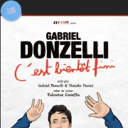 Gabriel Donzelli dans C\'est bientôt fini