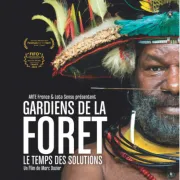 Gardiens de la forêt - Le temps des solutions