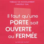 Il faut qu'une porte soit ouverte ou fermée