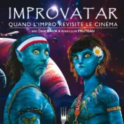 Improvatar Quand L'Impro Revisite Le Cinéma