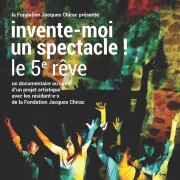 Invente-moi un spectacle ! le 5è rêve