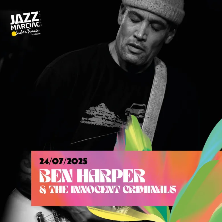 Ben Harper & The Innocent Criminals au Festival Jazz in Marciac 2025