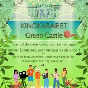 KinoKabaret Green Castle - Création de court-métrages