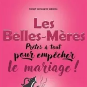 L'atelier des artistes :  Les Belles-Mères