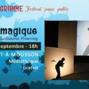 L\'Autre Programme : Suivi De L\'Ecran Magique, Spectacle De Magie Par Guillaume Hoening