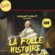 La folle histoire de France