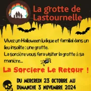 La grotte de Lastournelle - La sorcière le retour !