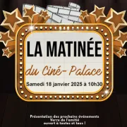 La matinée du Ciné-Palace