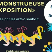 La monstrueuse exposition