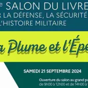 La Plume et l\'épée : 11ème salon de l\'histoire militaire la défense et la sécurité