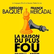 La Raison du plus Fou - Rousseau vs Diderot : Comédie