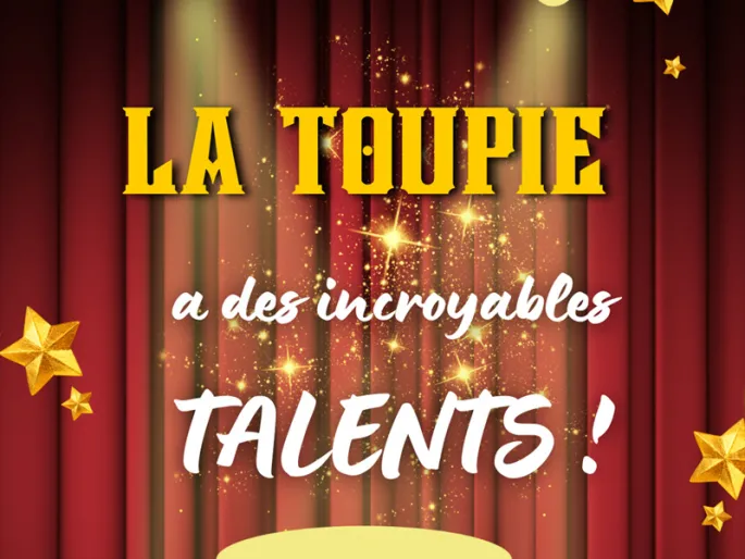 La Toupie A Des Incroyables Talents!