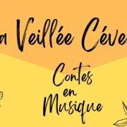 La Veillée Cévenole : Contes Et Musique