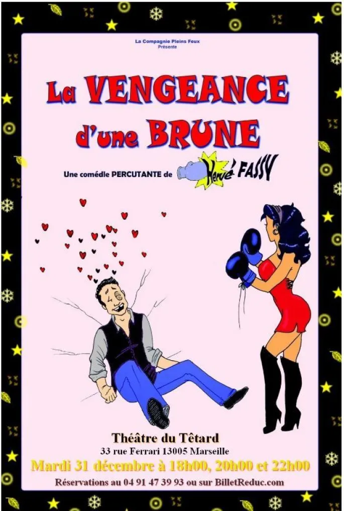 La vengeance d'une brune