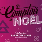 Le Comptoir De Noël De Sarreguemines