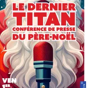 Le dernier Titan – Conférence de presse du Père Noël