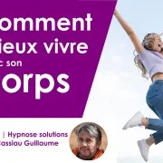 Le Jeudi, Je Peux Pas. J'Ai Hypnose ! Mieux Vivre Avec Son Corps