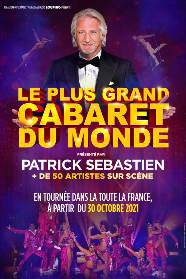 Le Plus Grand Cabaret Du Monde Aix En Provence Date Horaires Tarifs