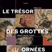 Le trésor des grottes ornée, les secrets révélés de l'Art Pariétal Paleolithique