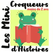 [Lecture 0-2 ans] Les Mini-Croqueurs d\'Histoires \