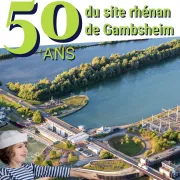 Les 50 ans du site rhénan de Gambsheim