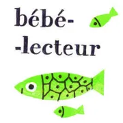 Les bébés lecteurs: de 6 mois à 3 ans - Bfm du centre-Ville de Limoges