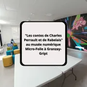 Les contes de Charles Perrault et de Rabelais au musée numérique Micro-Folie à Granzay-Gript