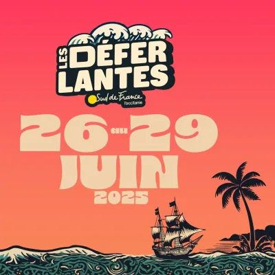 Les dates des Déferlantes 2025 dévoilées !