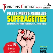 Les Jeudis de La Gabarre, Théâtre - Récit -Filles, Meres, Rebelles.... Sufragettes