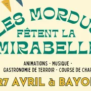 Les Mordus De La Mirabelle