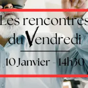 Les Rencontres Du Vendredi - Numérique : Découverte Et Casque De Réalité Virtuelle