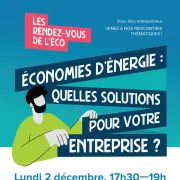 Les Rendez-Vous De L'éco - économies D'énergie : Quelles Solutions Pour Votre Entreprise ?