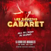 Les Samedis Cabaret à La Cour Des Miracles