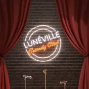 Luneville Comedy Club