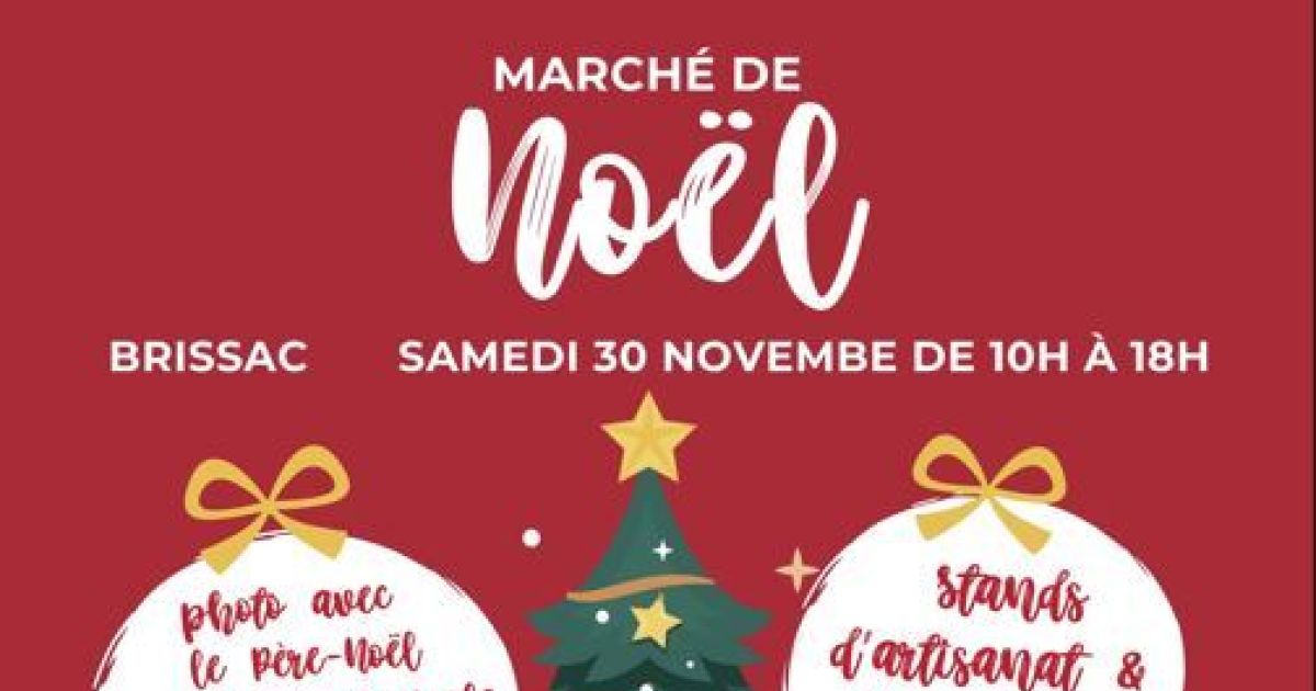 Marché de Noël Brissac 2024 date, horaires, programme, tarifs