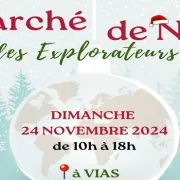 Marché De Noël - Comptoir Des Explorateurs 6ème éditions - Vias