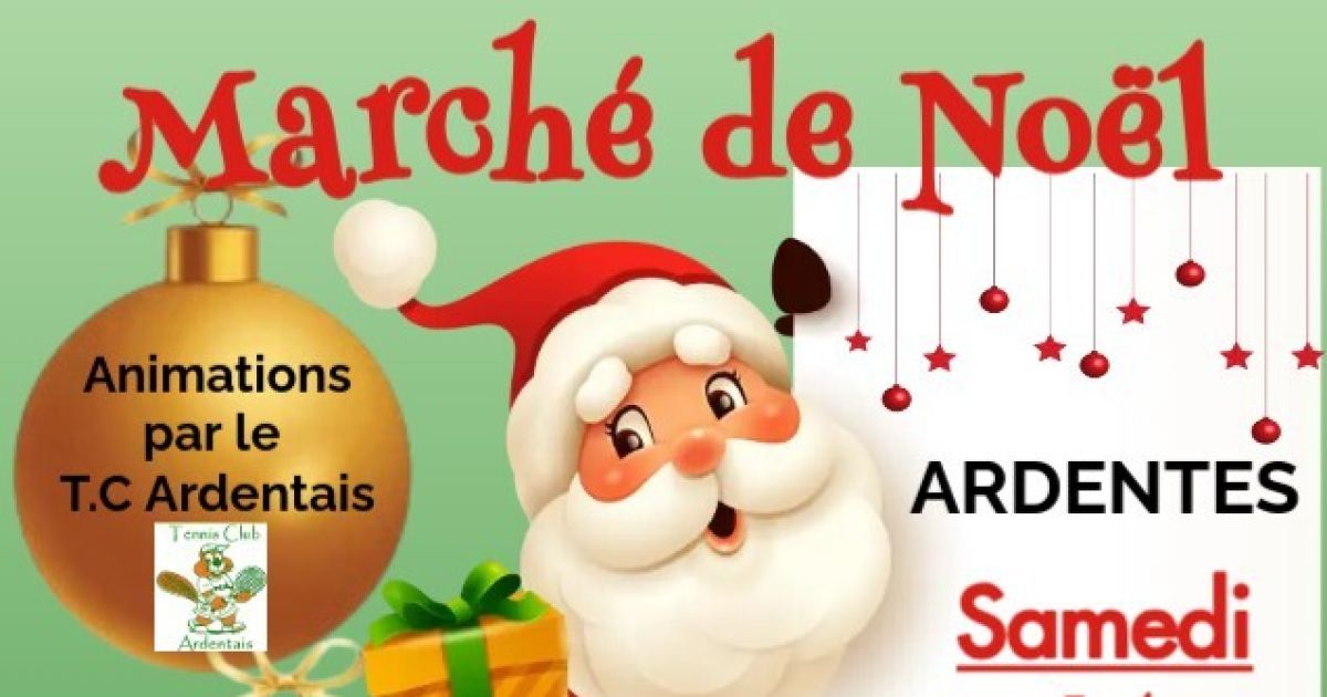 Marché de Noël d'Ardentes 2024 date, horaires, exposants