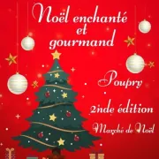 Marché de Noël Enchanté et Gourmand - 2nde édition