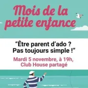 Mois de la petite enfance : Être parent d'ado ? Pas toujours simple