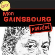 Mon Gainsbourg préféré