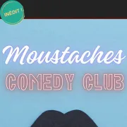 Moustaches Comedy Club