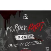 Murder Party à la Prade