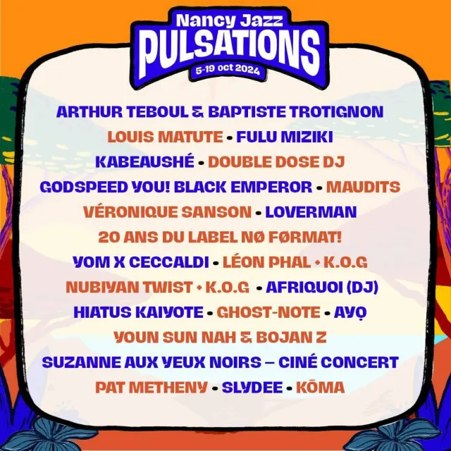 Le programme complet du Nancy Jazz Pulsations est là !