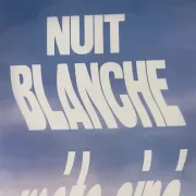 Nuit Blanche - Méta-Ciné