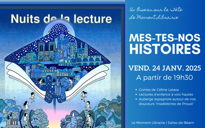 Nuits de la lecture : Mes - Tes - Nos histoires !