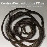 O S I E Z ! Visite guidée et Atelier au Centre d’Art autour de l’Osier